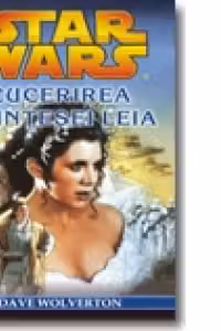 StarWars - CUCERIREA PRINTESEI LEIA