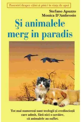 Si animalele merg in paradis – Stefano Apuzzo, Monica D`Ambrosio
