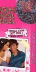 High School Musical - Stories from east high 6 - Heart to heart