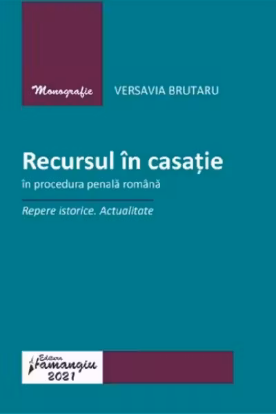 Recursul în casație în procedura penală română