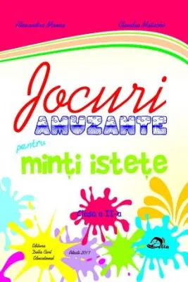 Jocuri amuzante pentru minti istete clasa 2