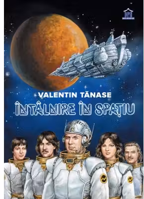 Intalnire in spatiu - Valentin Tanase