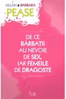 De ce barbatii au nevoie de sex, iar femeile de dragoste