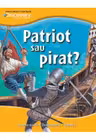 Discovery. Patriot sau pirat