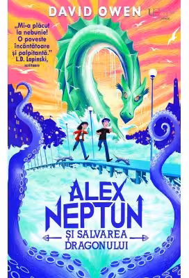 Alex Neptun si salvarea dragonului (Usborne)