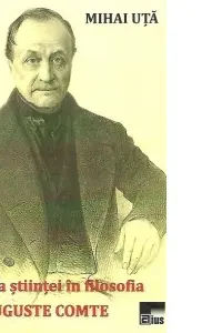 Teoria stiintei in filosofia lui Auguste Comte