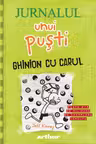 Jurnalul unui pusti vol.8 Ghinion cu carul