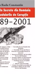 Serviciile secrete din Romania si scandalurile de coruptie dintre 1989-2001