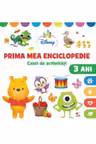 DISNEY. PRIMA MEA ENCICLOPEDIE. Caiet de activitati. 3 ani