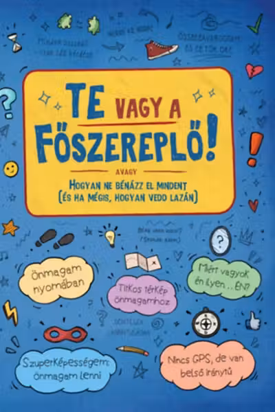 Te vagy a főszereplő!