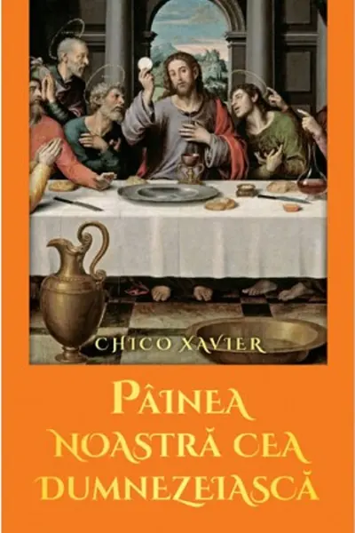 Painea noastra cea dumnezeiasca
