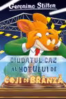 Ciudatul caz al hotului de coji de brinza (vol.9 seria Geronimo Stilton)