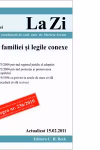 Codul familiei si legile conexe (actualizat la 15.02.2011). Cod 429