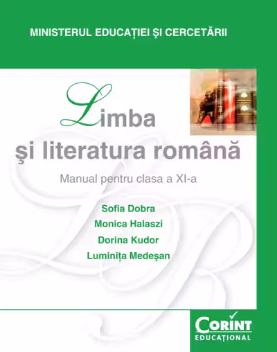 Limba si literatura romana. Manual pentru clasa a 11-a