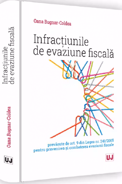 Infracțiunile de evaziune fiscală prevăzute de art. 9 din Legea nr. 241