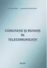 Comutatie si rutare in telecomunicatii
