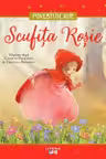 POVESTI DE AUR. SCUFITA ROSIE.