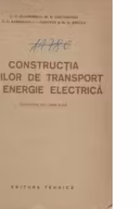 Constructia liniilor de transport de energie electrica (traducere din limba rusa)