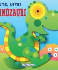 Uite uite! Dinozauri