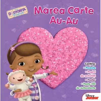 Doctorita Plusica. Marea carte au-au Disney