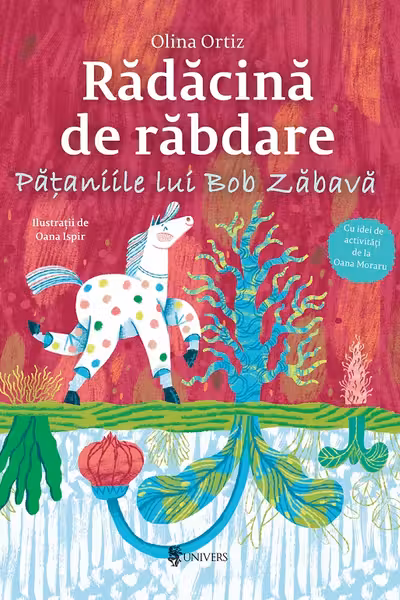 Radacina de rabdare. Pataniile lui Bob Zabava