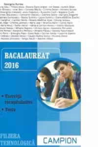 Bacalaureat 2016. Matematica - Filiera tehnologica (Exercitii recapitulative, Teste) (albastra)