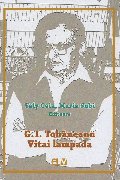 G. I. Tohăneanu. Vitai lampada