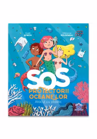 SOS Protectorii oceanelor - Atacul cu plastic