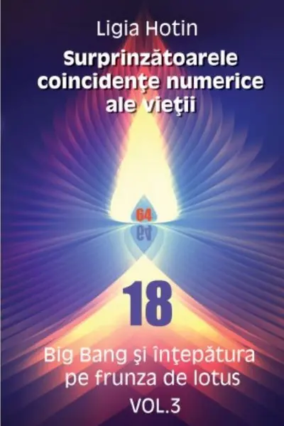 Surprinzătoarele coincidențe numerice ale vieții vol.3