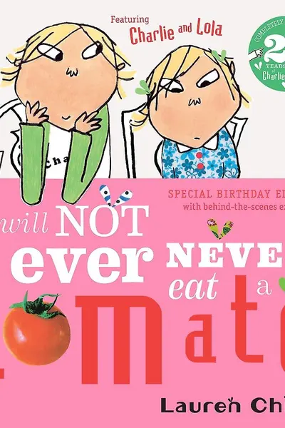 I Will Not Ever Never Eat a Tomato
