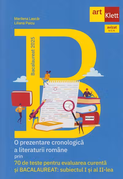 Bacalaureat 2025. 70 de teste pentru evaluarea curenta si BAC