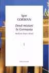 Doua misiuni in germania vol.1