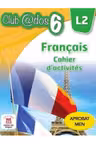 Francais Cahier d'activites l 2 lectia de franceza (clasa a VI-a)
