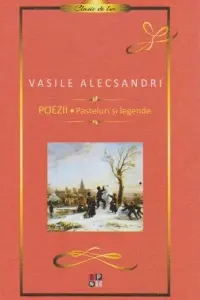 Poezii. Pasteluri si legende - V. Alecsandri