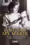 I love you my Marie. Scrisorile lui Barbu Stirbey catre regina Maria