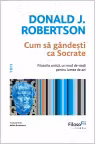 Cum sa gandesti ca Socrate