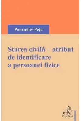 Starea civila, atribut de identificare a persoanei fizice