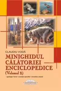 Minighidul calatoriei enciclopedice, volumul 1