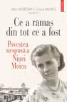 Ce a ramas din tot ce a fost