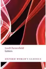 Chesterfield, Lord, Lord Chesterfield's Letters