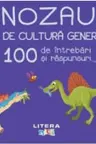 DINOZAURI. JOC DE CULTURA GENERALA. 100 de intrebari si raspunsuri