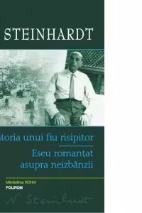 Calatoria unui fiu risipitor. Eseu romantat asupra neizbinzii