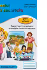 Domeniul Om si Societate - Grupa mijlocie: Sugestii pentru organizarea activitatilor instructiv-educative