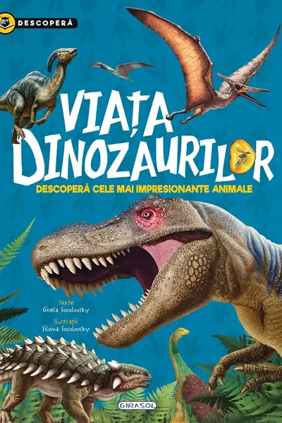 Viata dinozaurilor