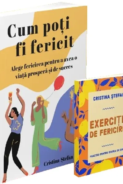 Pachet: Cum poți fi fericit + Exerciții de fericire