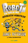 Robotii din familia mea. Revolutia robotilor