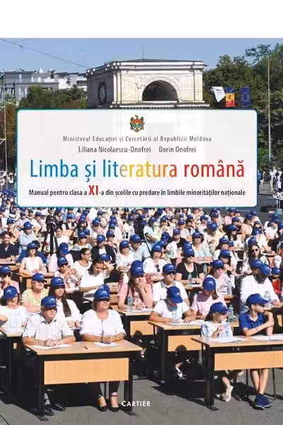 Limba și literatura română. Clasa a XI