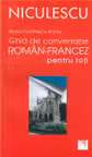 Ghid de conversatie roman-francez pentru toti