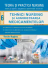 Teoria si practica nursing - Volumul 6