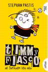 Timmy Fiasco Vol.3: Ne întâlnim din nou